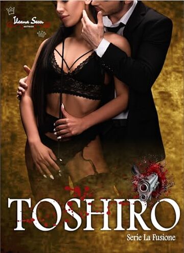 Toshiro: Serie La fusione #3